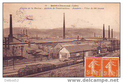 43 - SAINT-CHAMOND - Aciéries De La Marine - Ateliers De Constructions - Fonderie - Pilon De 100 Tonnes - Saint Chamond