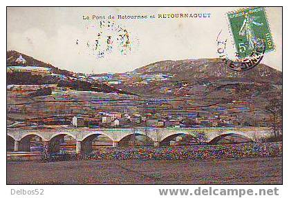 Le Pont De RETOURNAC Et RETOURNAGUET - Retournac