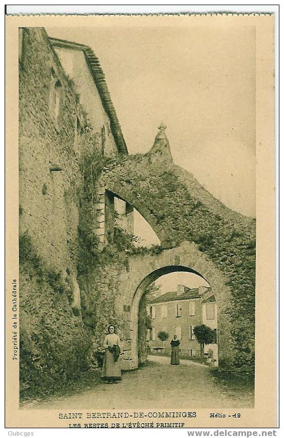 31_ Saint Bertrand De Comminges Les Restes De Lévéché Primitif - Saint Bertrand De Comminges