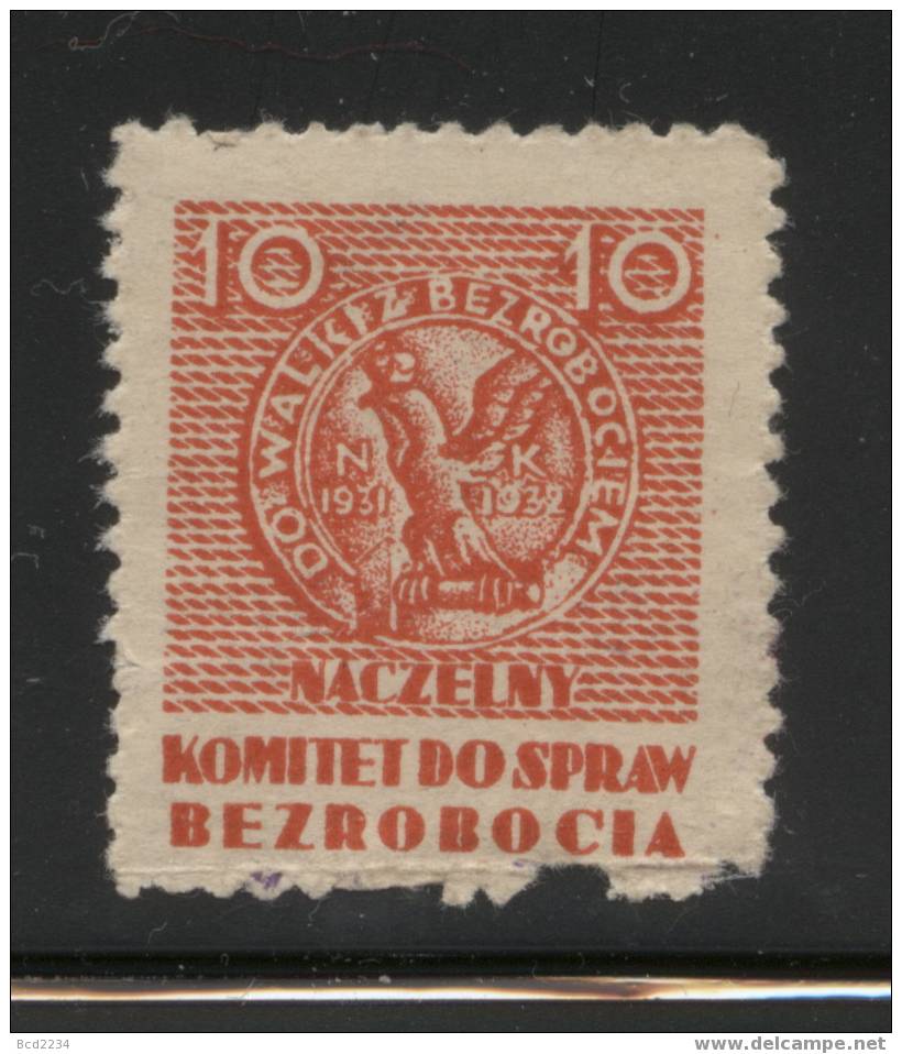 POLAND 1931-2 UNEMPLOYMENT TAX REVENUE 10 GR RED NHM BF#16 NACZELNY KOMITET DO SPRAW BEZROBOCIA STEUERMARKE FISCAUX - Steuermarken