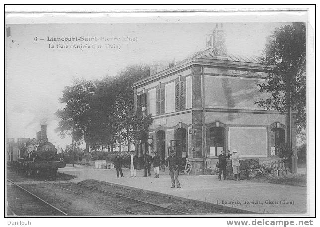 60 // OISE / LIANCOURT / La Gare (arrivée D'un Train) / ANIMEE / Bourgeix Edit / # - Liancourt