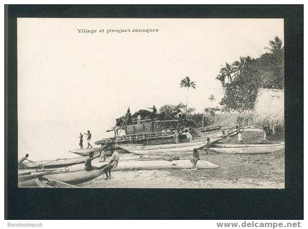 Nouvelle Calédonie - Village Et Pirogues Canaques  ( Précurseur Des Messageries Maritimes ) - Nouvelle Calédonie
