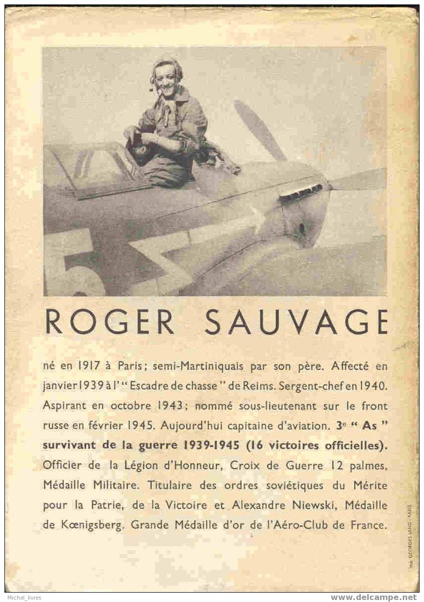 Roger Sauvage - Un Du Normandie-Niémen - Ed André Martel - 1950 - Avec Jaquette - BE - André Martel