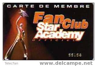 FRANCE CARTE MEMBRE FAN CLUB STAR ACADEMY SUPERBE ET RARE - Characters