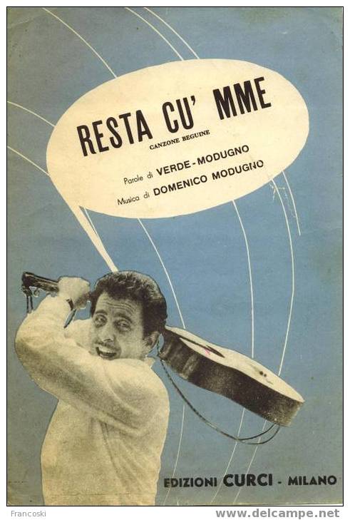 1957 DOMENICO MODUGNO-SPARTITO MUSICALE CANZONE "RESTA CU' MME" - - Autres & Non Classés