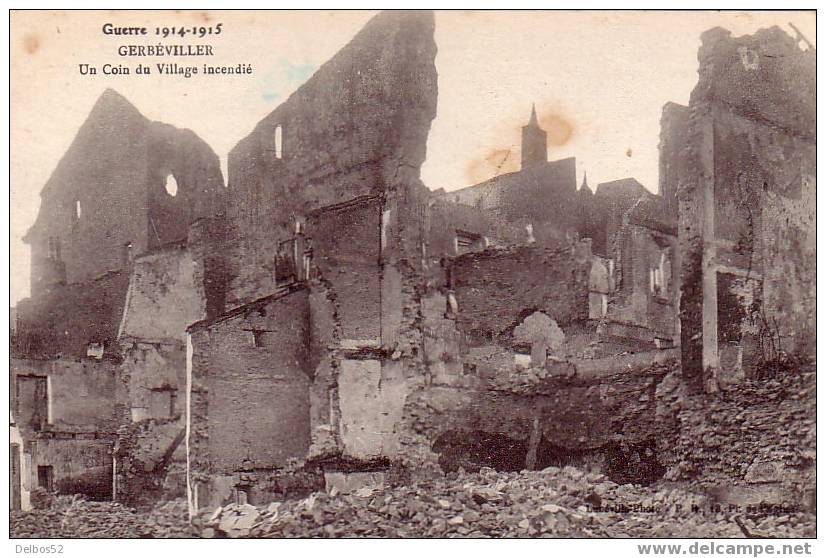 La Guerre En Lorraine 1914-15      Gerbéviller   Un Coin Du Village Incendié - Gerbeviller