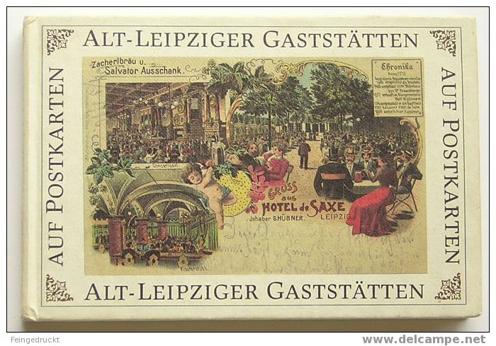 Db 0014 - Alt-Leipziger Gaststätten Auf Postkarten - Buch V. 1989 - Books & Catalogues