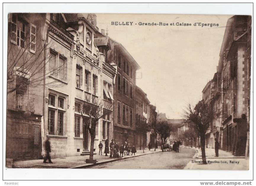 CPA---01----BELLEY----GRA NDE  RUE----CAISSE D´EPARGNE - Belley