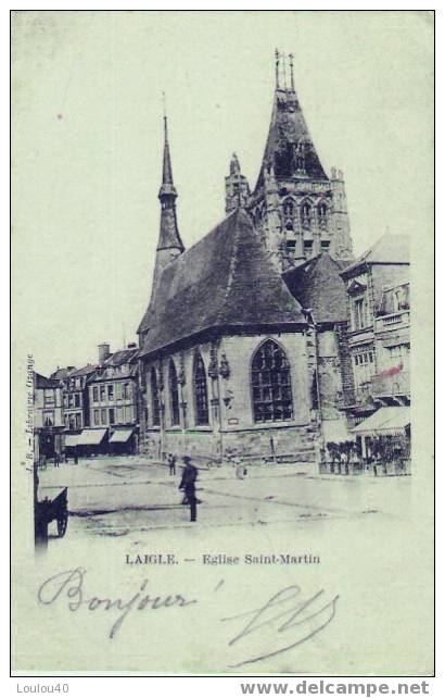 D61 - LAIGLE - VUE SUR L´EGLISE SAINT MARTIN - L'Aigle