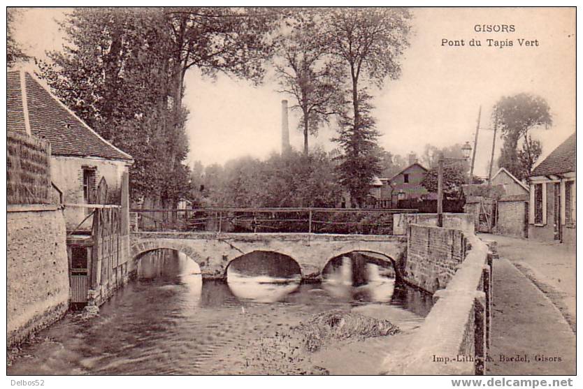 Gisors      Pont Du Tapis Vert - Gisors