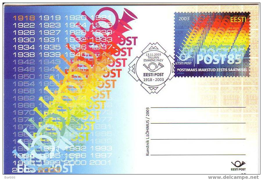 GOOD ESTONIA Postal Stationery 2003 - Estonian Post , 85th Anniversary ( First Day Stamped ) - Other & Unclassified