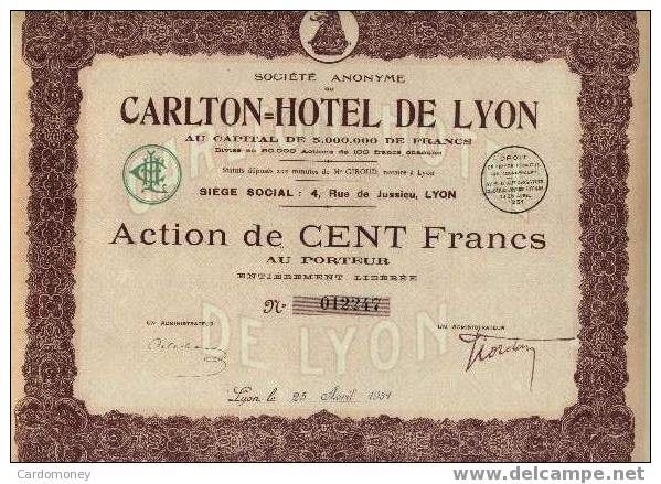 Action 100 Francs CARLTON HOTEL LYON 1931 (art.N° 34) - Tourisme
