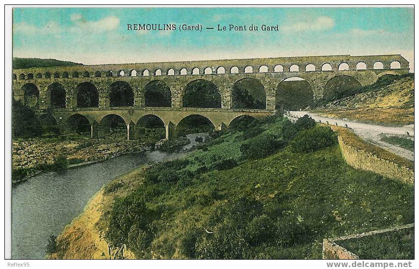 REMOULINS - Le Pont Du Gard. - Remoulins