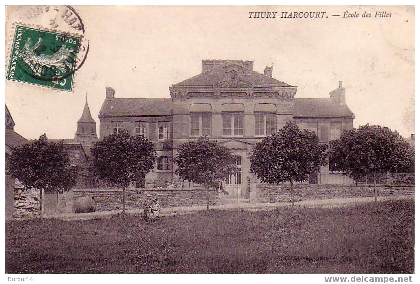 THURY-HARCOURT (Calvados). Ecole Des Filles (Belle Carte) - Thury Harcourt