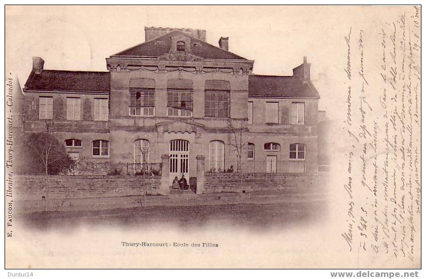 THURY-HARCOURT (Calvados). Ecole Des Filles (Belle Carte Précurseur) - Thury Harcourt