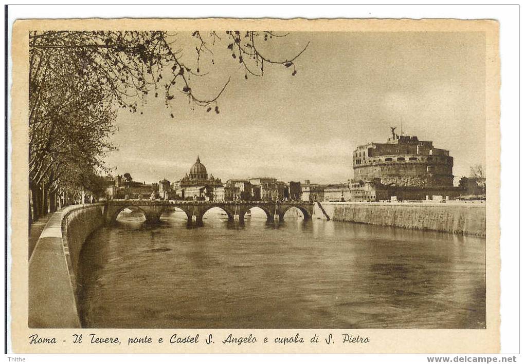 ROMA - Il Tevere, Ponte E Castel S. Angelo E Cupola Di S. Pietro - Bridges