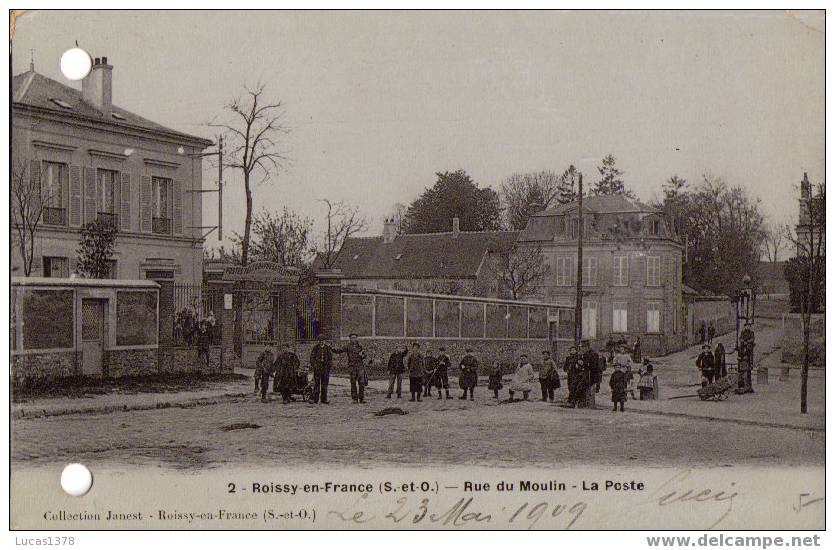 2 / ROISSY EN FRANCE / RUE DU MOULIN / LA POSTE /ANIMEE /  RARE ++ - Roissy En France