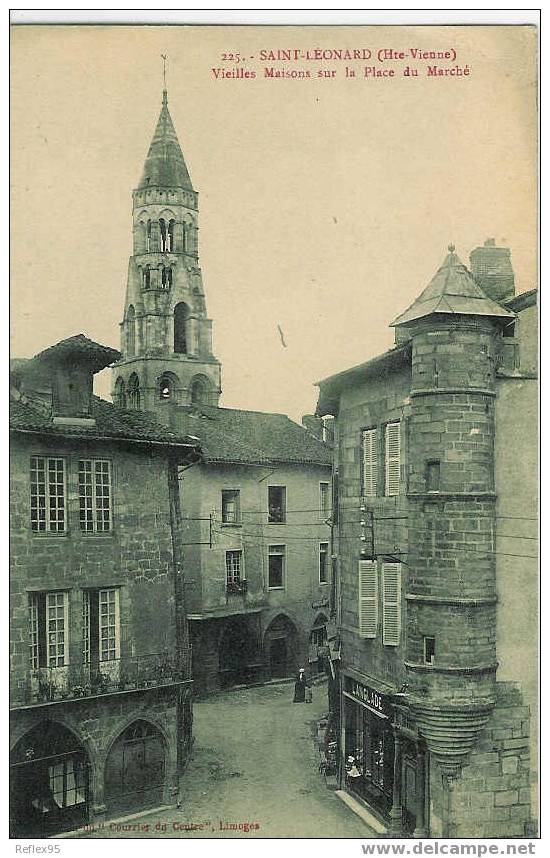 SAINT LEONARD - Vieilles Maisons Sur La Place Du Marché. - Saint Leonard De Noblat