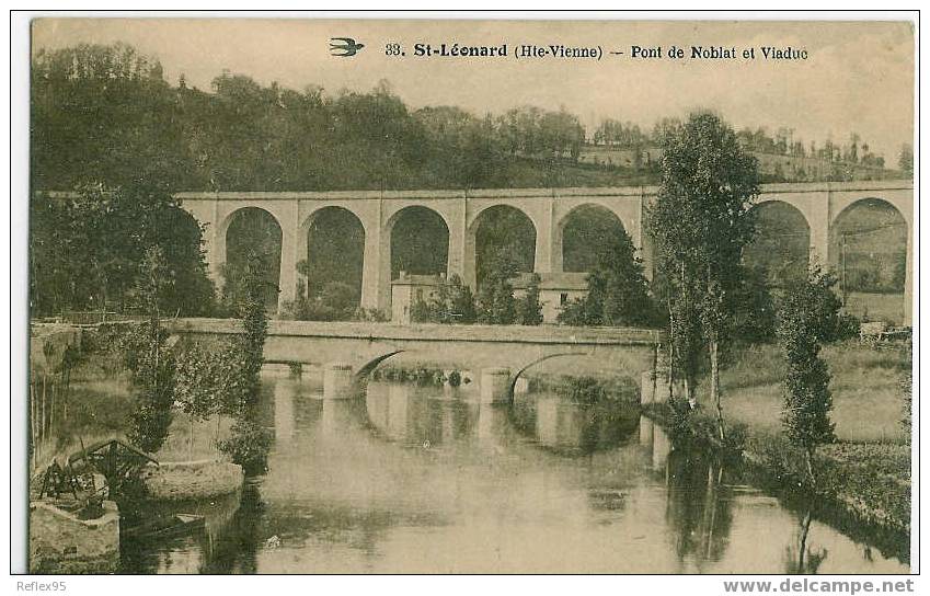 SAINT LEONARD - Pont De Noblat Et Viaduc - Saint Leonard De Noblat