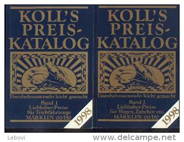 « Koll’s Preis Katalog – Band 1 + Band 2 (1998) Liebhaber-Preise Für Märklin 00/H0 (2 Volumes) - Allemand