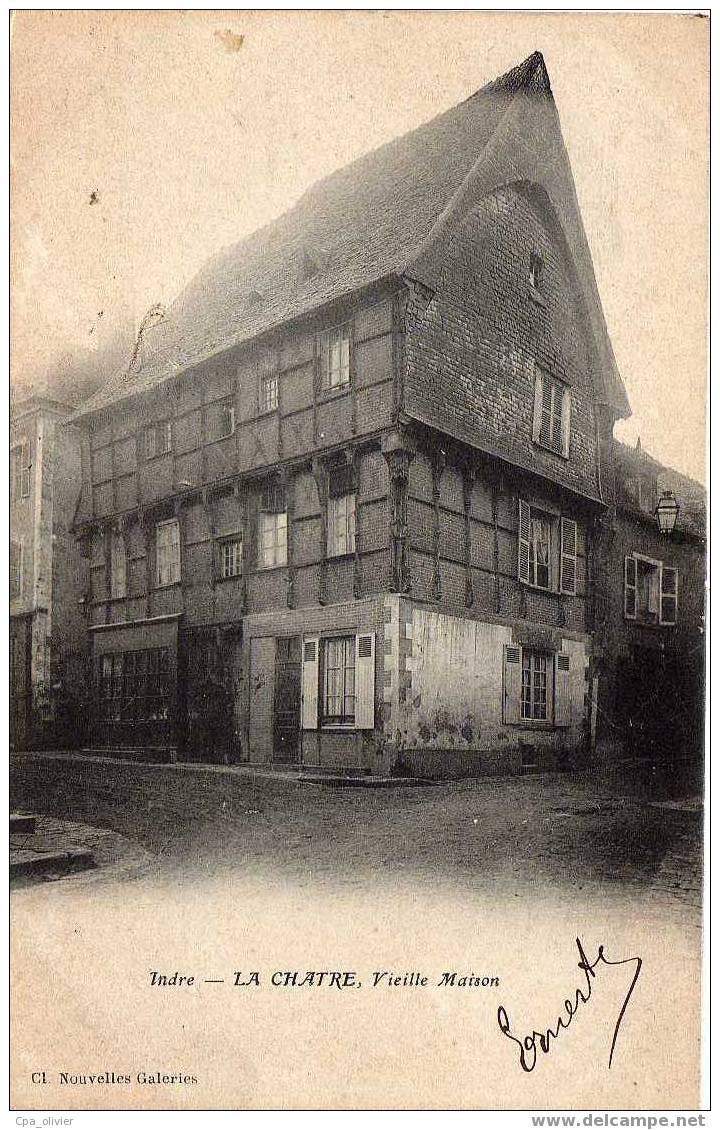 36 LA CHATRE Vieille Maison, Ed NG, Dos 1900 - La Chatre