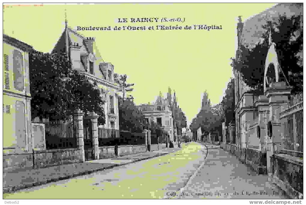 Le Raincy - Boulevard De L'Ouest Et L'Entrée De L'Hôpital - Le Raincy