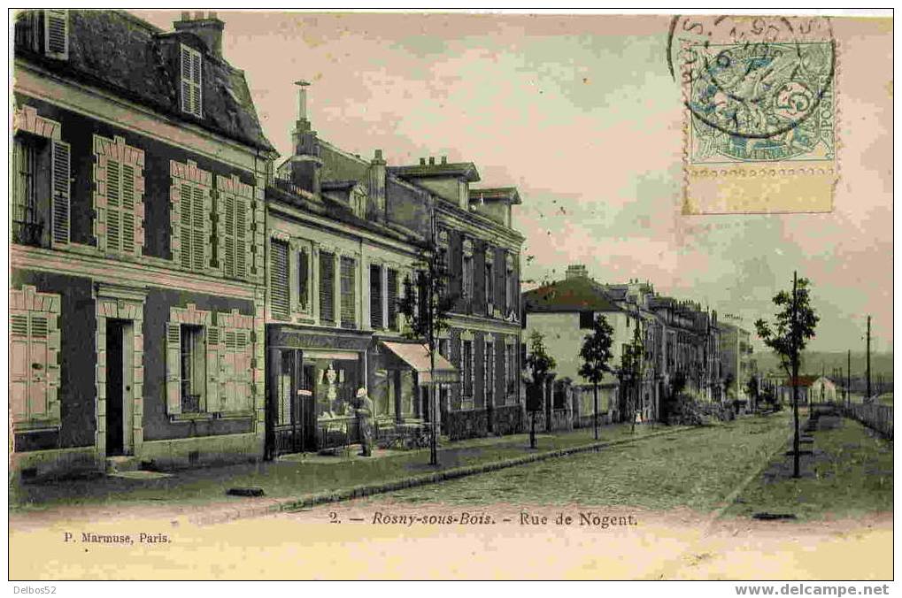 2.- Rosny-sous-Bois - Rue De Nogent - Rosny Sous Bois