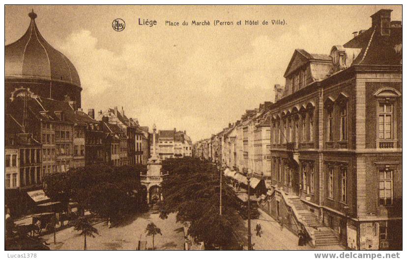 LIEGE / PLACE DU MARCHE / PERRON ET HOTEL DE VILLE - Lüttich