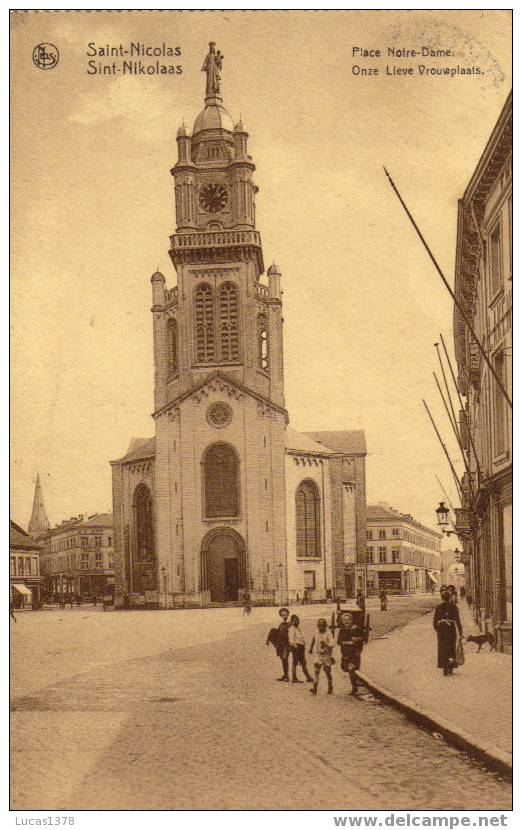 SAINT NICOLAS  / PLACE NOTRE DAME / RARE ++ - Sint-Niklaas