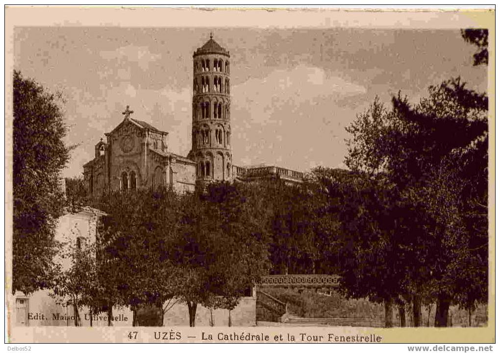 47.- Uzès - La Cathédrale Et La Tour Fenestrelle - Uzès