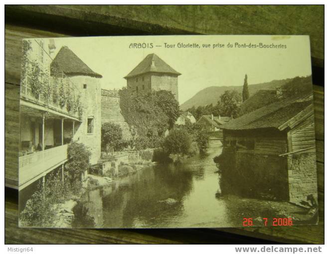 ARBOIS - TOUR GLORIETTE, VUE PRISE DU PONT DES BOUCHERIES  - 1912 - Arbois