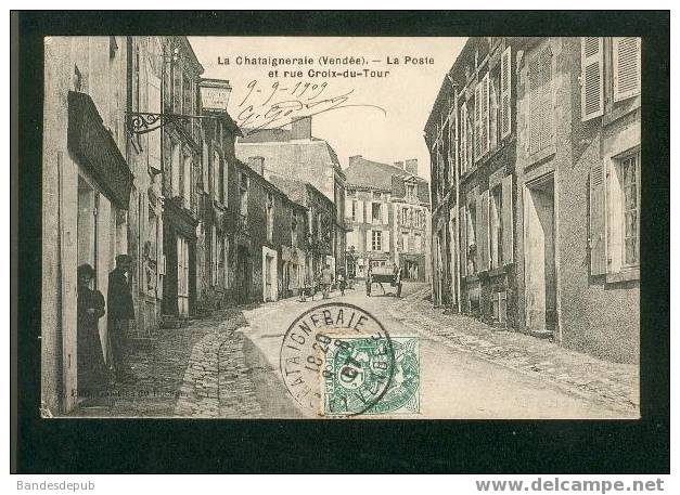 La Chataigneraie - La Poste Et Rue Croix Du Tour (animée, Galeries Du Bocage) - La Chataigneraie