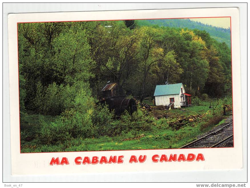 {29130} Ma Cabane Au Canada . Voie Ferrée , Circulée En 2004 - Cartes Modernes