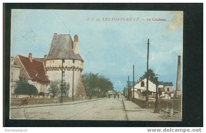 Les Ponts De Cé - Le Château (A.C 35, Voyagé En 1905) - Les Ponts De Ce
