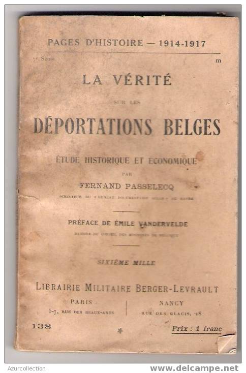 VERITE SUR LES DEPORTATIONS BELGES EN 14/18 - Histoire