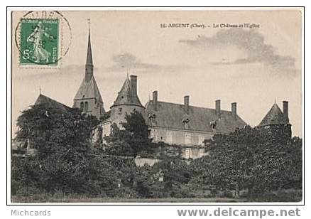 CPA 18 ARGENT - Le Chateau Et L´Eglise - Argent-sur-Sauldre