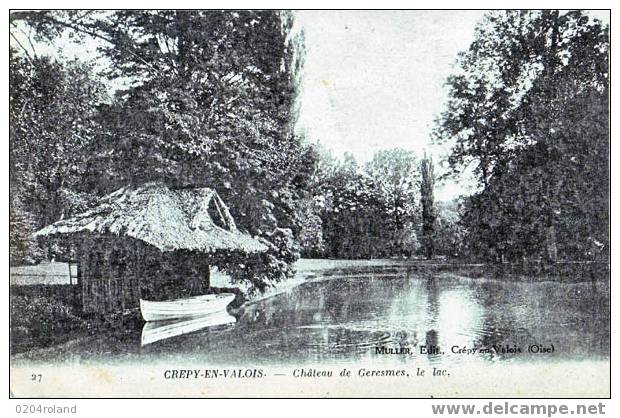 Crepy En Valois - Château De Geresmes, Le Lac - Crepy En Valois