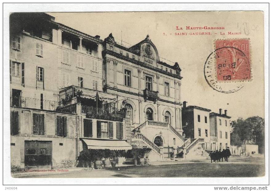 7  -  SAINT-GAUDENS  --  La MAIRIE - Saint Gaudens