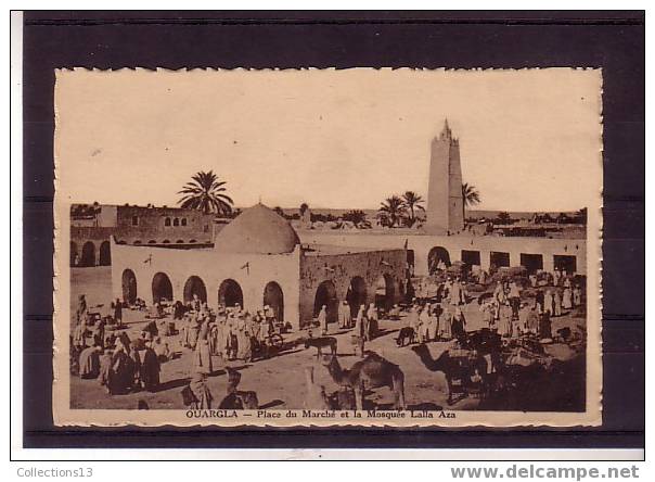 ALGERIE - Ouargla - Place Du Marché Et La Mosquée Lalla Aza - Ouargla