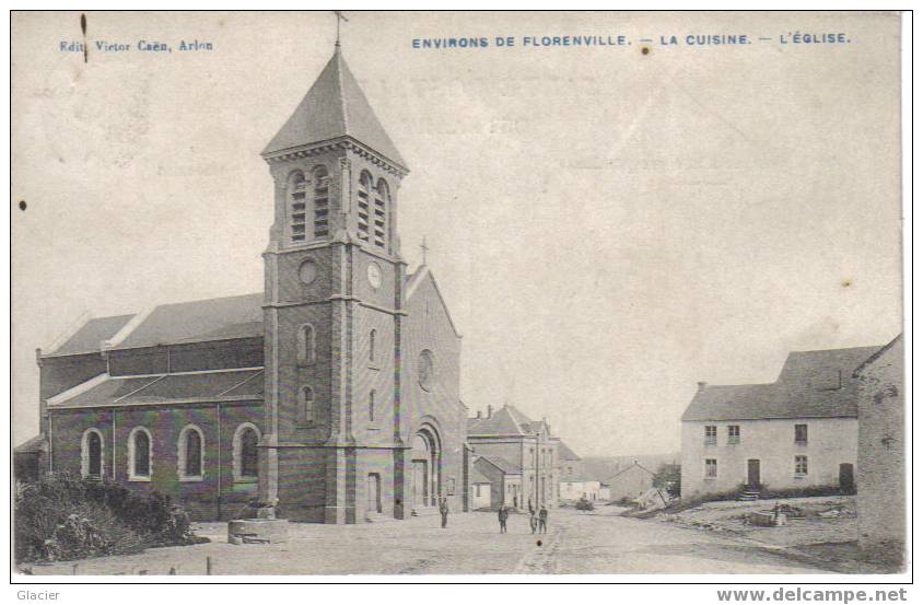 Environs De Florenville - LA CUISINE - L'Eglise - Edit.Victor Caën,Arlon - Florenville
