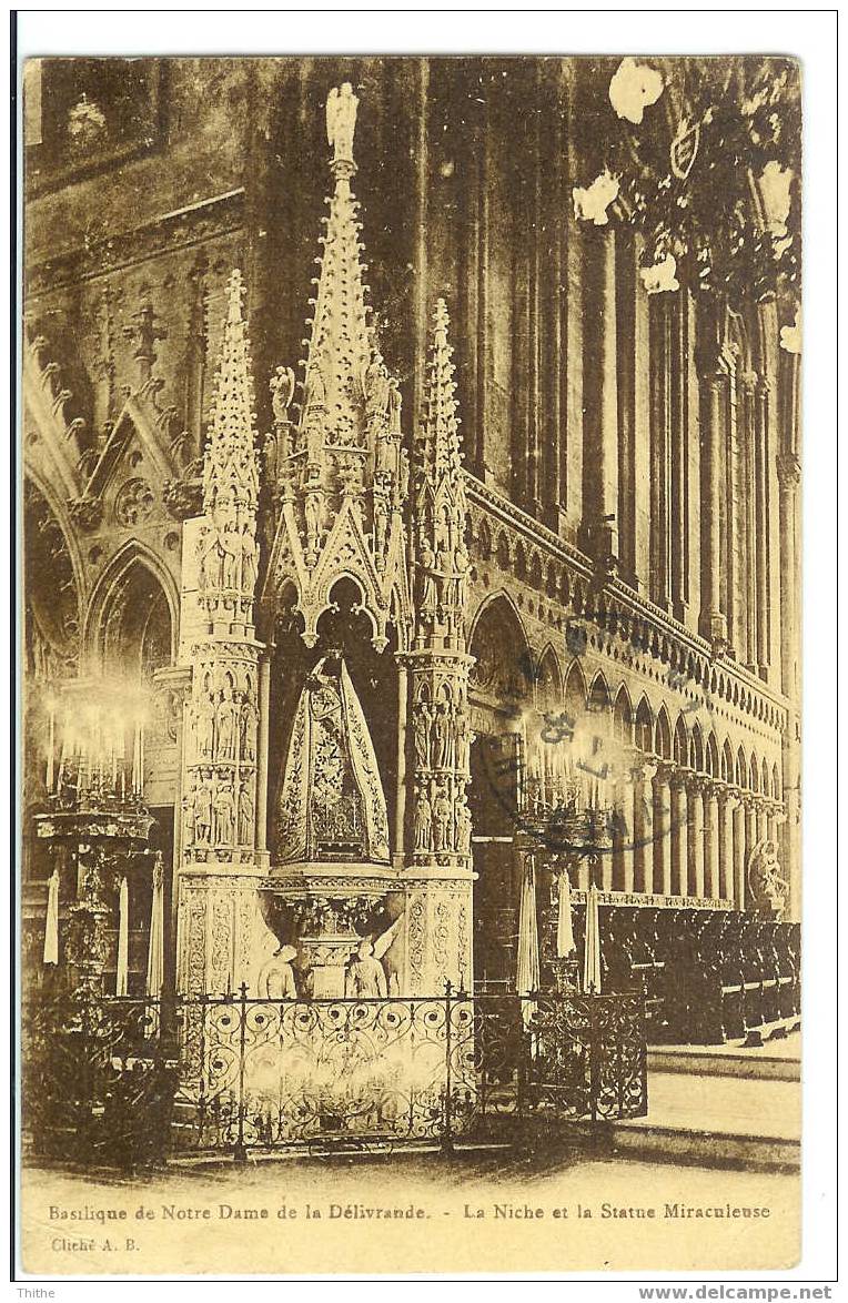 Basilique De Notre-Dame De LA DELIVRANDE - La Niche Et La Statue Miraculeuse - La Delivrande