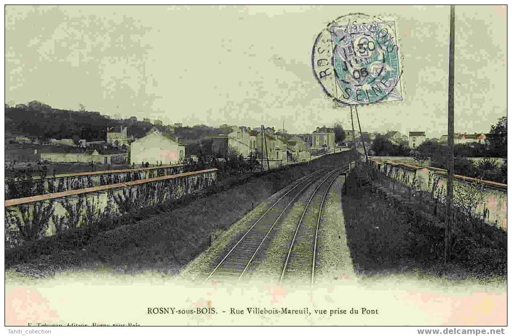 ROSNY-sous-BOIS - Rue Villebois-Mareuil,vue Prise Du Pont - Rosny Sous Bois