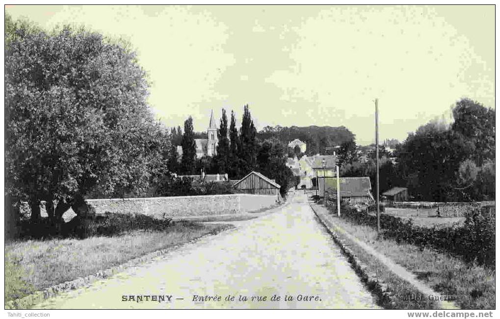 SANTENY - Entrée De La Rue De La Gare - Santeny