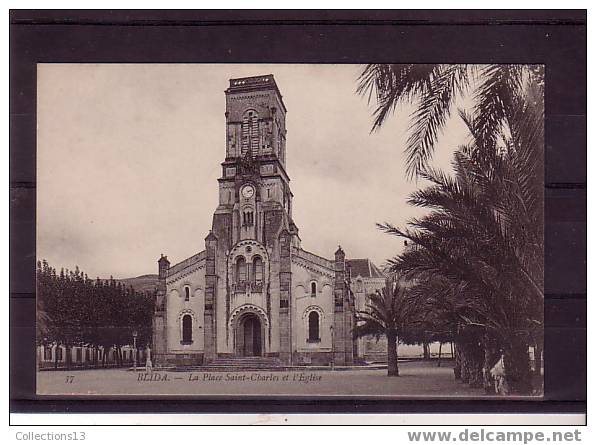 ALGERIE - Blida - La Place St Charles Et L'eglise - Blida