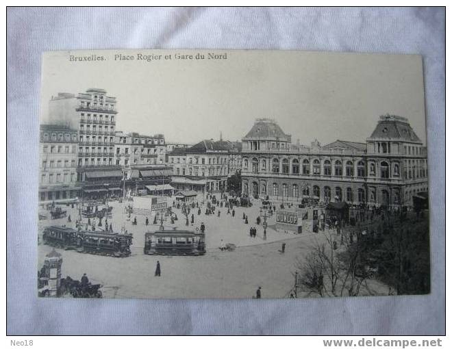 Place Rogier Et Gare Du Nord - Chemins De Fer, Gares