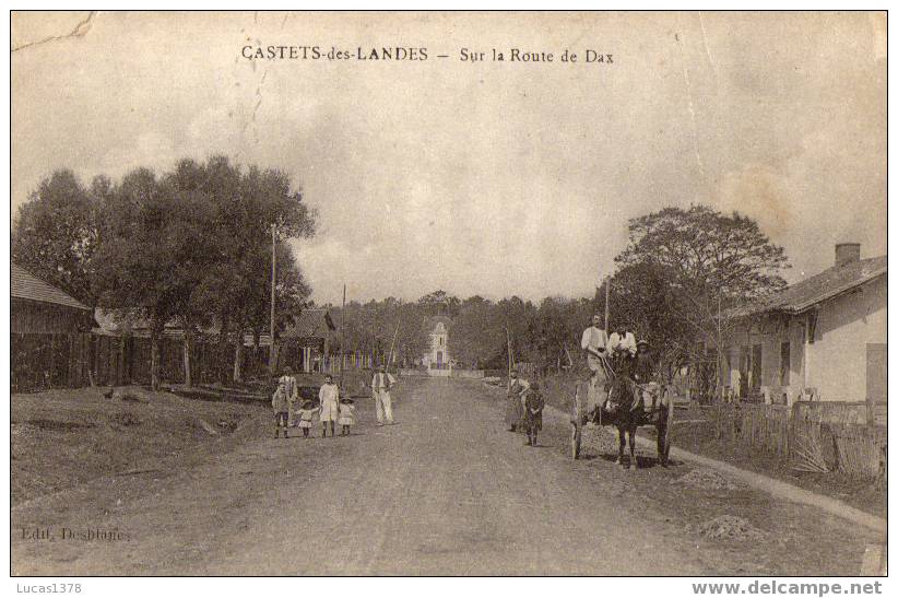 40 / CASTETS DES LANDES /SUR LA  ROUTE DE DAX  / RARE ++ - Castets