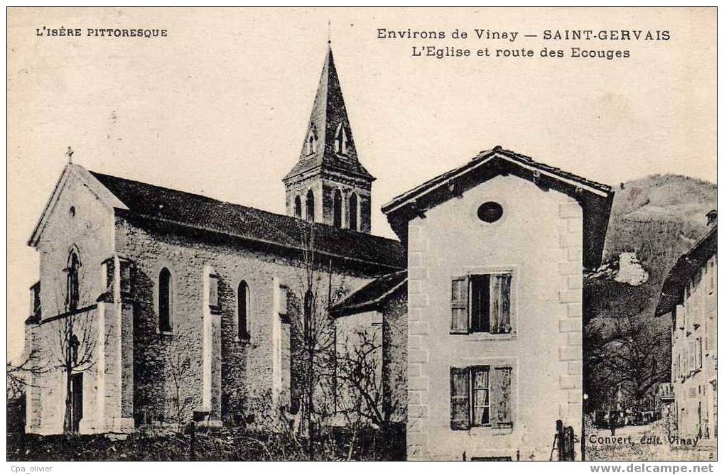 38 ST GERVAIS (environs De Vinay) Eglise Et Route Des Ecouges, Isère Pittoresque, Ed Convert, 1923 - Vinay