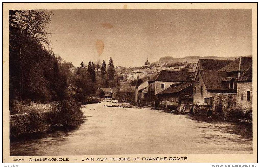 39 CHAMPAGNOLE Bords De L'Ain Aux Forges De Franche Comté, Ed Braun 4655, 194? - Champagnole