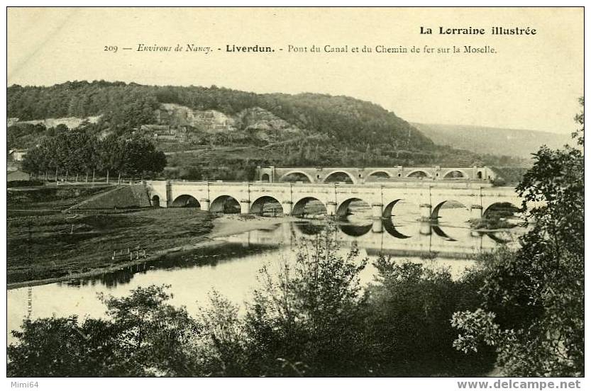 D. 54. LIVERDUN . - Pont Du Canal Et Du Chemin De Fer Sur La Moselle - Liverdun