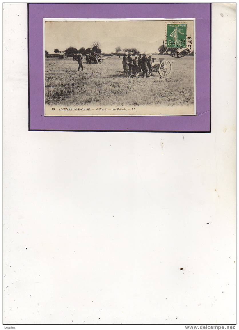 Militaire -- Artillerie - En Batterie N° 79 - Material